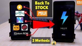 [2 Methods] Install STOCK MIUI On Redmi Note 5,5 Pro..Any Xiaomi | Fastboot MIUI ROM Flashing Method