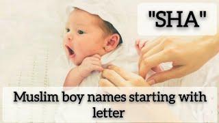 Muslim boy names starting with letter Sha #modernnames #muslimbabyboynames2023 #allaboutmomnbaby