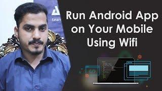 Android Studio Tutorial - How to Run Android App on Your Mobile Using Wifi