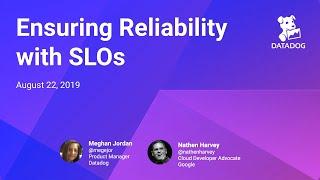 Ensuring Reliability with SLOs with Datadog & Google Cloud
