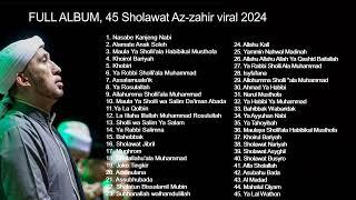 FULL ALBUM, 45 Sholawat Az-zahir viral 2024