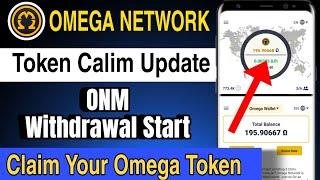 Omega Network Update Token Claim Start || Omega Token Withdrawal Update || omega live Withdrawal