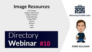 Directory Webinar #10 - Image Resources