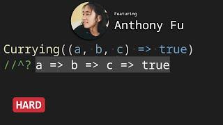 Currying 1 with Anthony Fu - TypeScript Type Challenges #17 [HARD]