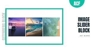 Gutenberg Image Slider Block | ACF Blocks