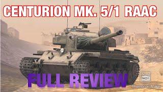 Centurion Mk. 5/1 RAAC Full Tank Review