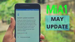 Xiaomi MiA1 May Stable  Update - Android 8.1 Preparation Patch
