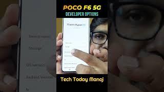 POCO F6 5G Developer Options #techtodaymanoj