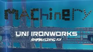 Starbase Shipbuilding 101: Machinery