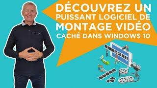 Découvrez le logiciel de montage vidéo caché dans Windows 10 (nouveau lien en description)