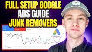 Junk Removal Google Ads Tutorial (Simple Step-By-Step Guide)