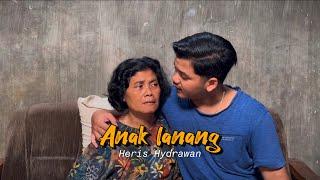 HERIS HYDRAWAN - ANAK LANANG