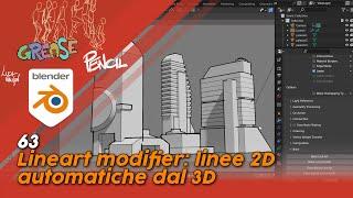 Blender 3.5 Grease Pencil - 63 - Lineart modifier: linee 2D automatiche dal 3D