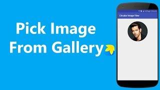 pick image from gallery android studio | get image from gallery