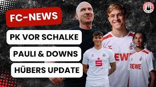 1. FC Köln vor Schalke 04 | Hübers Update | Vertragsgespräche mit Lemperle