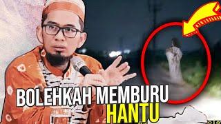 Ada yang SALAH, UAH Bongkar Kedok Penampakan Jin & Hantu - UST. Adi Hidayat