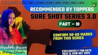 SURE SHOT SERIES 3.0 |SURE SHOT MARKS IN 10 MINS | PART - 10 | EXCLUSIVELY FOR CSIRNET2022 &GATE2022