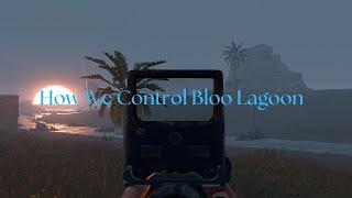 How We Control Bloo Lagoon (10/31 WIPE)