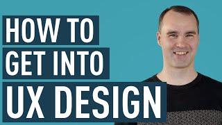 This Is How To Get Into UX Design (By A Career Coach)