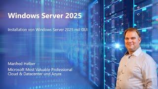 Windows Server 2025 - Installation von Windows Server 2025 mit GUI