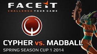 FACEIT QL SSC1 2014 SEMI FINAL | (Cypher vs Madball)