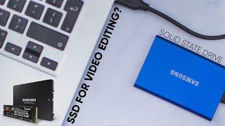 Why Use a SSD for Video Editing? 