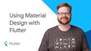 Using Material Design with Flutter