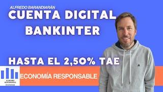 Cuenta Digital Bankinter condiciones y opiniones en 2025