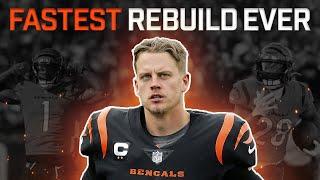 How The Cincinnati Bengals Completed The FASTEST Rebuild In NFL History