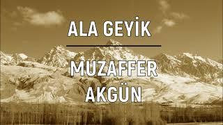 Ala Geyik Ne Boynunu Sallarsın - Muzaffer Akgün | Erzincan Türküsü (Türkü Gibi Hayat)