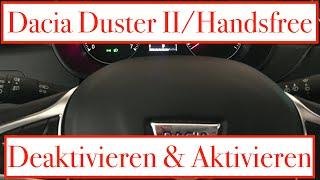 Dacia Duster II Keycard = Handsfree Deaktivieren & Aktivieren