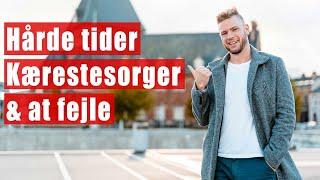 Hårde tider, kærestesorger og at fejle - Her rykker du dig mest!