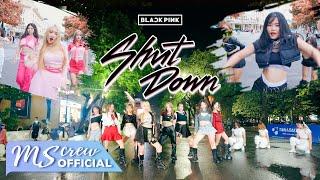 [KPOP IN PUBLIC] BLACKPINK - ‘Shut Down’ | 커버댄스 Dance Cover | M.S Crew Vietnam #CoverContest