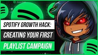 Spotify Growth Hack: Creating Your First Playlist Campaign (Using Spotify Ad Studio)