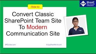 Convert classic SharePoint site to modern PowerShell (Enable communication site experience)