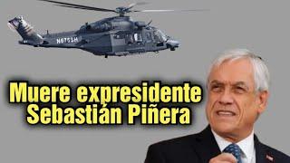 Muere el expresidente de Chile Sebastián Piñera en accidente aéreo