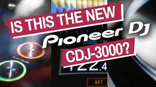 Pioneer DJ CDJ-3000 - Is This It?