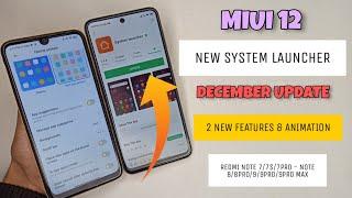 OFFICIAL MIUI 12 System Launcher December Update | New Animation & Features 