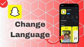 How To Change Language On Snapchat?