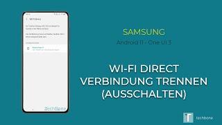 Wi-Fi Direct ausschalten - Samsung [Android 11 - One UI 3]