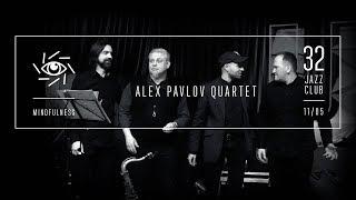 Alex Pavlov Quartet – Mindfulness