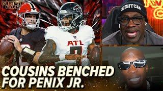 Falcons announce Kirk Cousins BENCHED for rookie Michael Penix Jr. | Nightcap