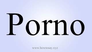 How to Say Porno