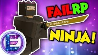 Ninja RP - Attacking those who choose to Fail RP - Unturned Roleplay
