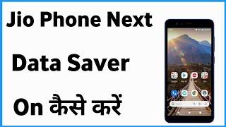 Jio Phone Next Me Data Saver On Kaise Kare | Enable Data Savet In Jio Phone Next