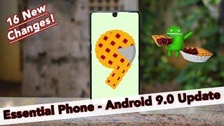 Android Pie 9.0 on Essential Phone - Changes & Updates