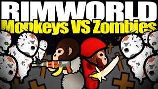 Surviving Zombie Hordes with Monkey Knowledge | Rimworld: Monkeys VS Zombies #1