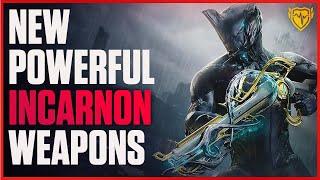 Warframe: New POWERFUL Incarnons - Which Are Worth It? - First Look & Builds