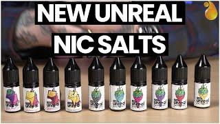 New Unreal Nic Salt Range Review