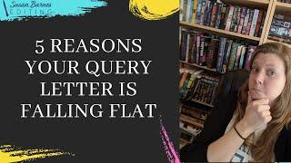 5 Things to Fix to Perfect Your Query Letter